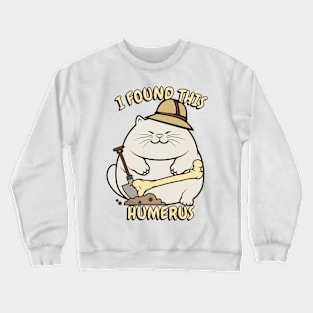 I found this humerus - sumo cat Crewneck Sweatshirt